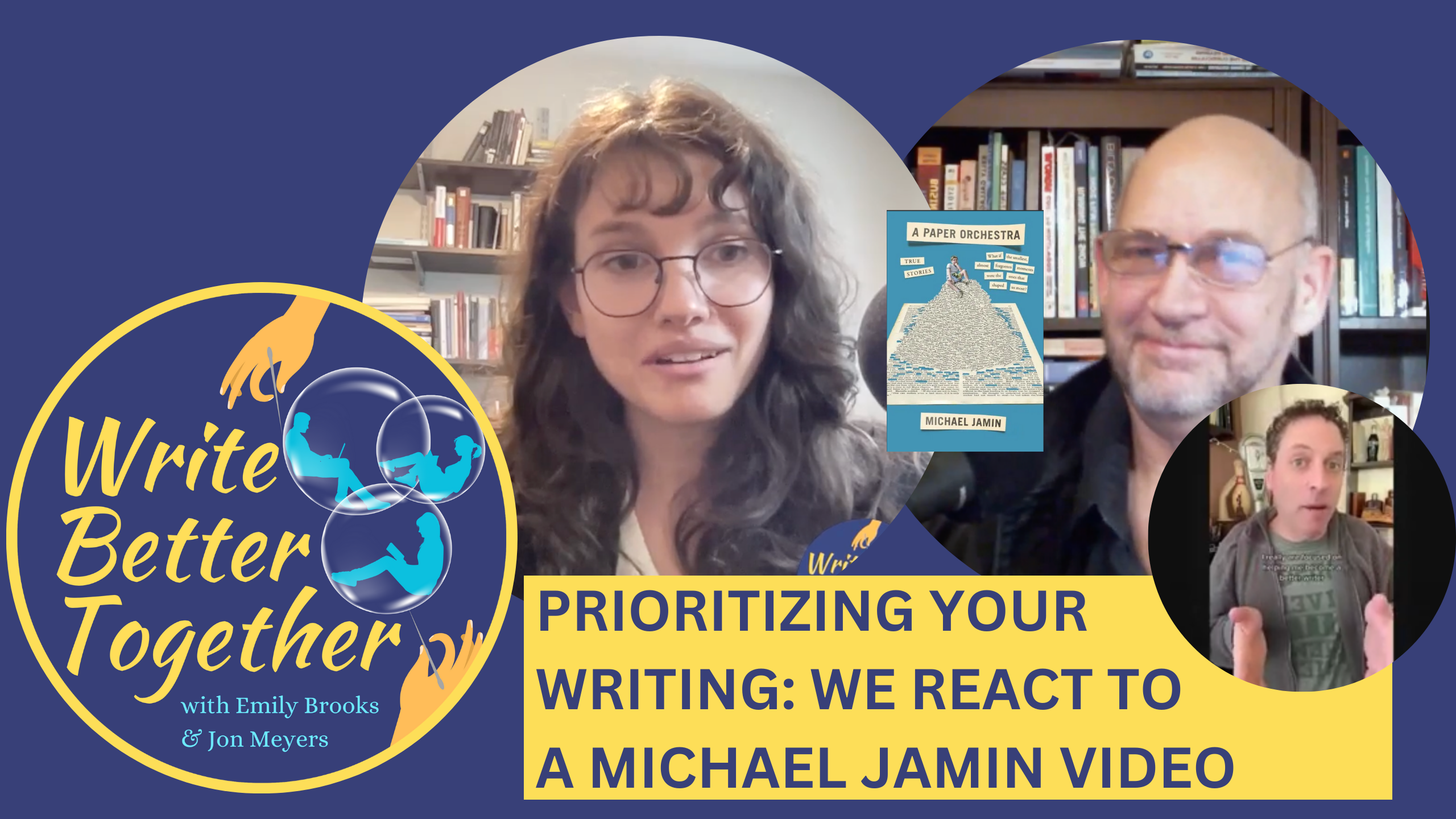 Episode 4—Prioritize writing: We react to a Michael Jamin video