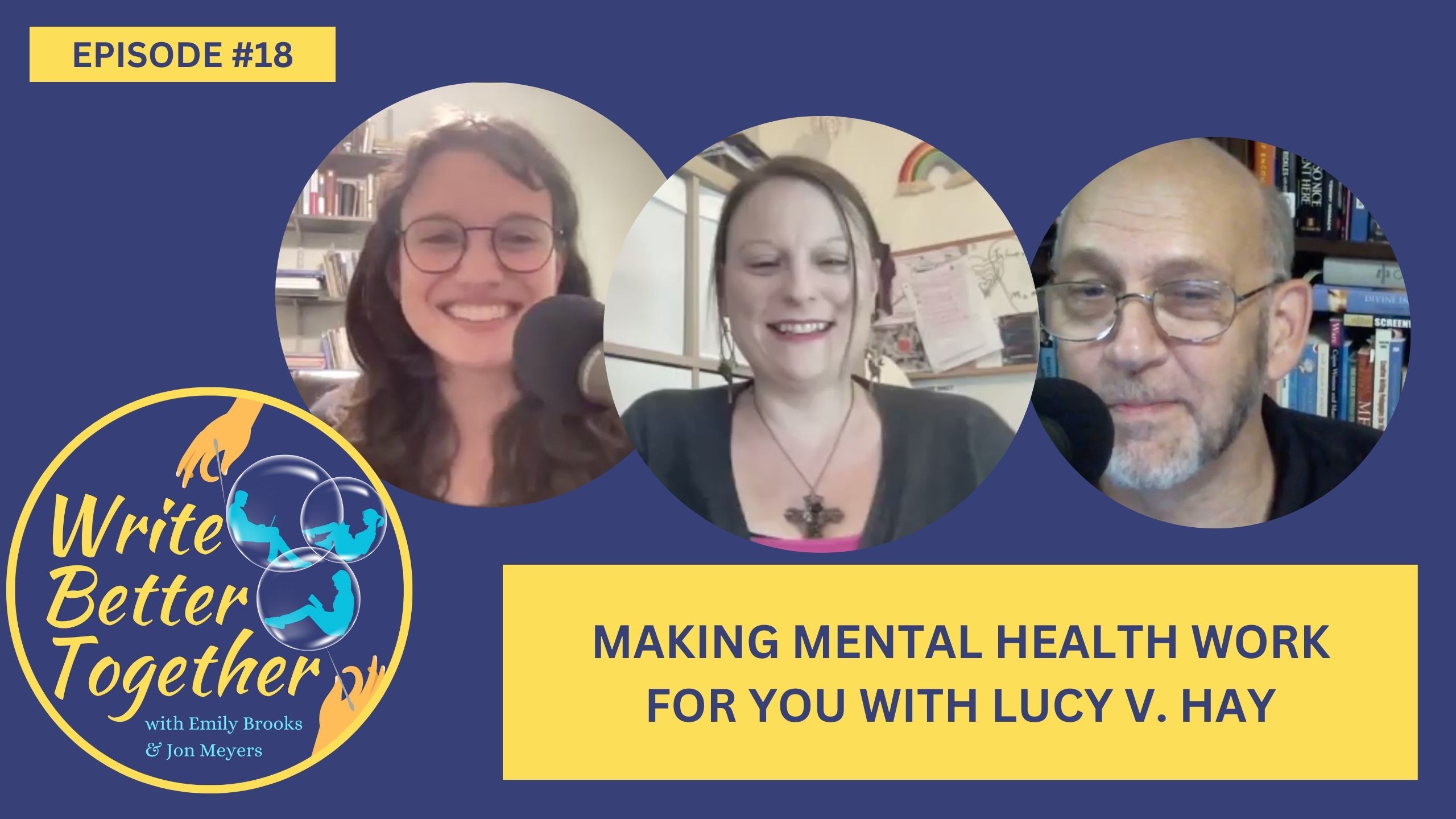 Making Mental Health Work for You with Lucy V Hay