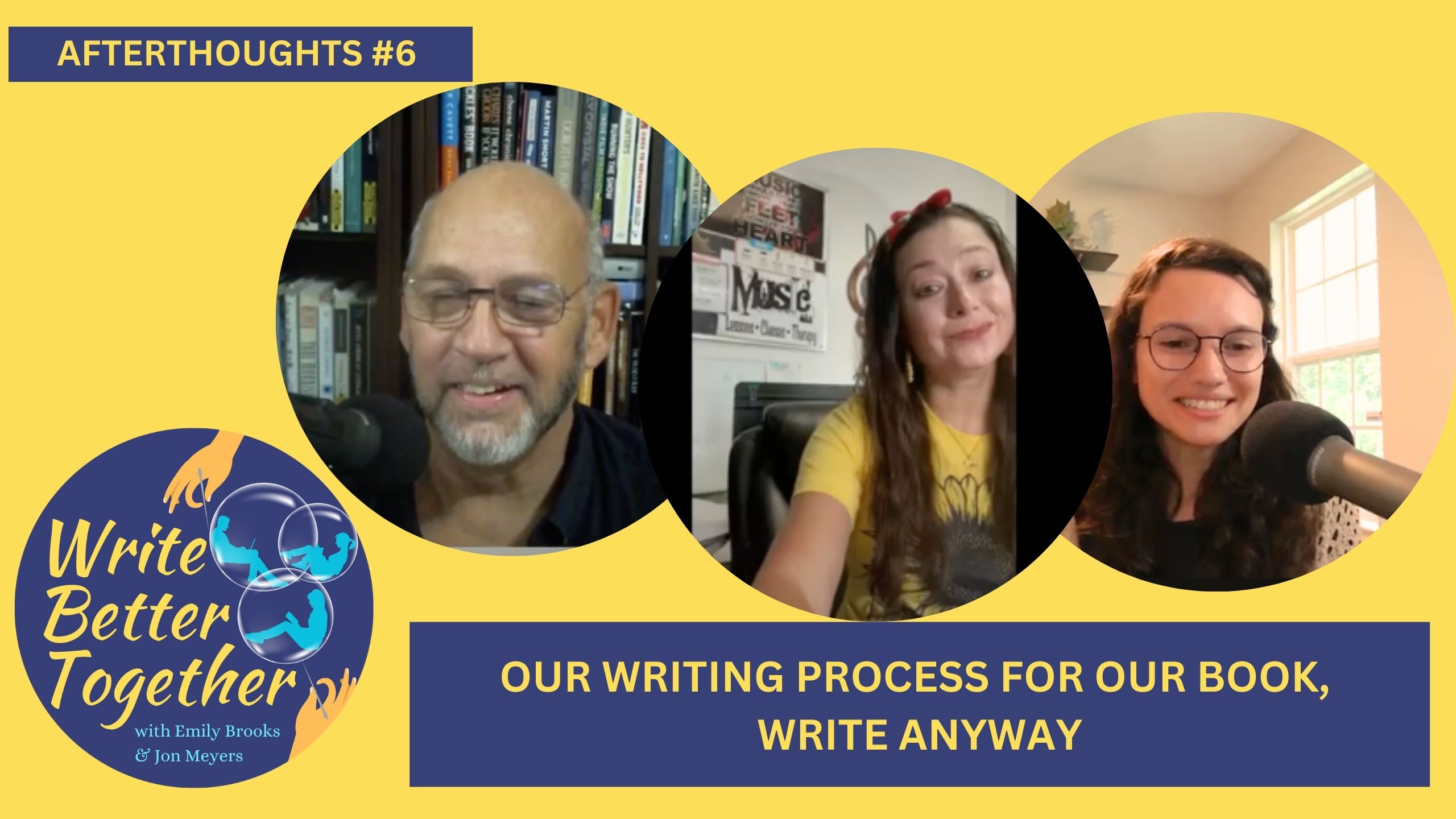 Our Writing Process for Our Book, WRITE ANYWAY