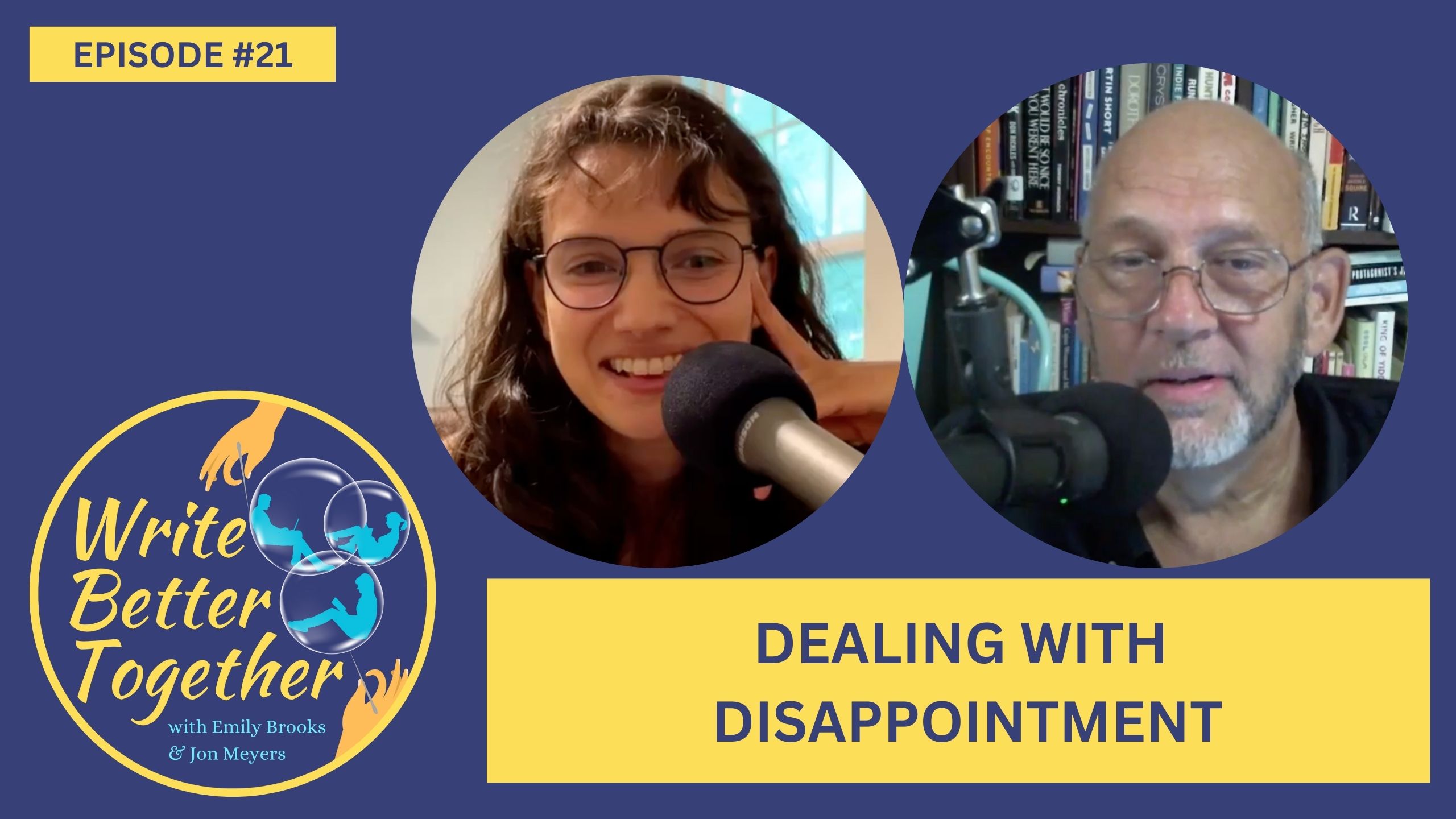 Dealing with Disappointment—Episode 21