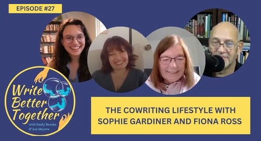 The Cowriting Lifestyle with Sophie Gardiner and Fiona Ross